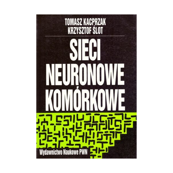 Sieci neuronowe komórkowe