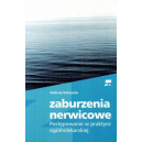 Zaburzenia nerwicowe Postępowanie w praktyce ogólnolekarskiej