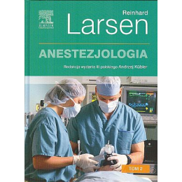 Anestezjologia Larsen t. 2