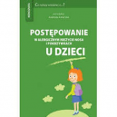 Postępowanie w alergicznym nieżycie nosa i pokrzywkach u dzieci