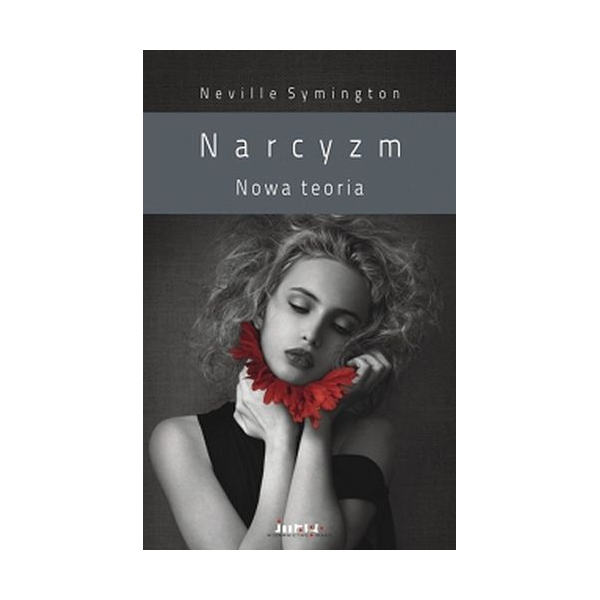 Narcyzm Nowa teoria