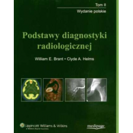Podstawy diagnostyki radiologicznej t. 2