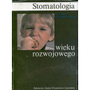 Stomatologia wieku rozwojowego