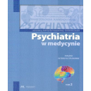 Psychiatria w medycynie t.2 Dialogi interdyscyplinarne