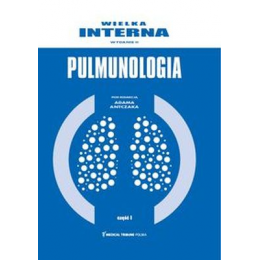 Wielka interna pulmonologia cz.1 wyd.2