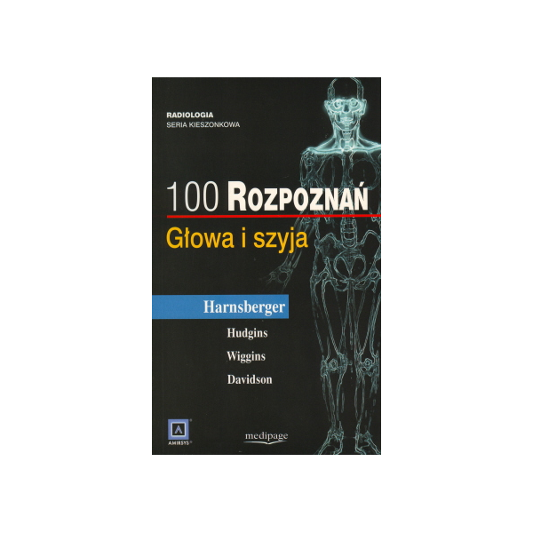 100 rozpoznań. Głowa i szyja