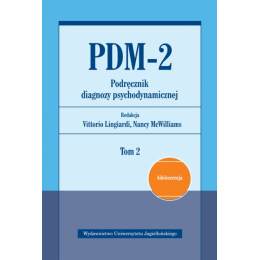 PDM-2 Podręcznik diagnozy psychodynamicznej t.2 Adolescencja