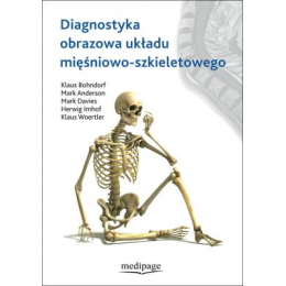 Diagnostyka obrazowa układu mięśniowo-szkieletowego