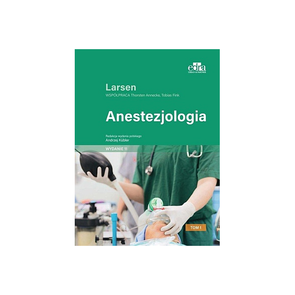 Anestezjologia Larsen  t.1