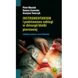 Instrumentarium i podstawowe zabiegi w chirurgii klatki piersiowej