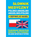 Słownik medyczny polsko-angielski angielsko-polski + definicje haseł