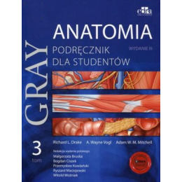 Anatomia Gray podręcznik dla studentów t.3