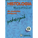 Histologia Podręcznik dla studentów medycyny