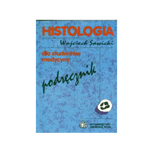 Histologia Podręcznik dla studentów medycyny