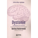 Dystonie Od diagnozy do leczenia