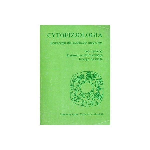 Cytofizjologia 
Podręcznik dla studentów medycyny