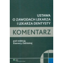 Ustawa o zawodach lekarza i lekarza dentysty. Komentarz Stan prawny na 30 września 2008 r.