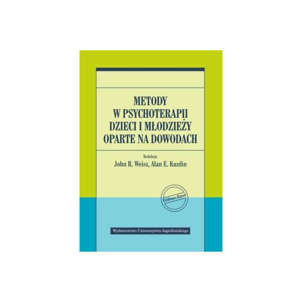 Metody w psychoterapii dzieci i młodzieży oparte na dowodach