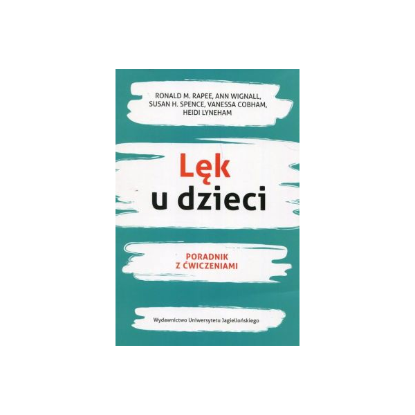 Lęk u dzieci Poradnik z ćwiczeniami