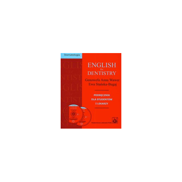English for Dentistry Podręcznik dla studentów i lekarzy 