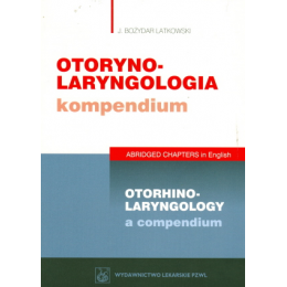 Otorynolaryngologia Kompendium