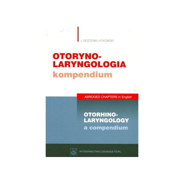 Otorynolaryngologia Kompendium