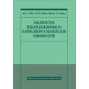 Dialektyczna terapia behawioralna nastolatków z tendencjami samobójczymi