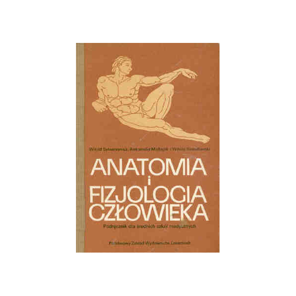 Anatomia i fizjologia człowieka Sylwanowicz