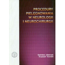 Procedury pielęgnowania w neurologii i neurochirurgii