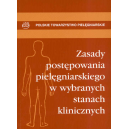 Zasady postępowania pielęgniarskiego w wybranych stanach klinicznych cz. 1