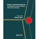 Reakcje osteimmunologiczne w uszkodzeniach urazowych i chorobach układu kostno-stawowego