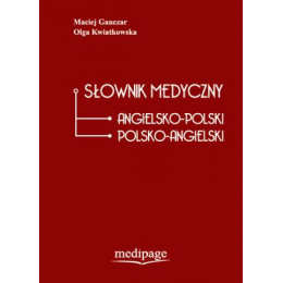 Słownik medyczny angielsko-polski i polsko-angielski