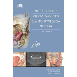 Atlas anatomii głowy i szyi dla stomatologów NETTERA