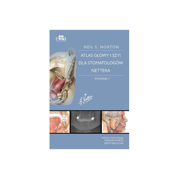 Atlas anatomii głowy i szyi dla stomatologów NETTERA