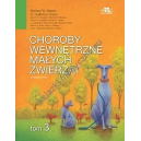 Choroby wewnetrzne małych zwierząt t.3 