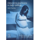 Zaburzenia psychiczne w ciąży i połogu