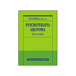 Psychoterapia grupowa Teoria i praktyka