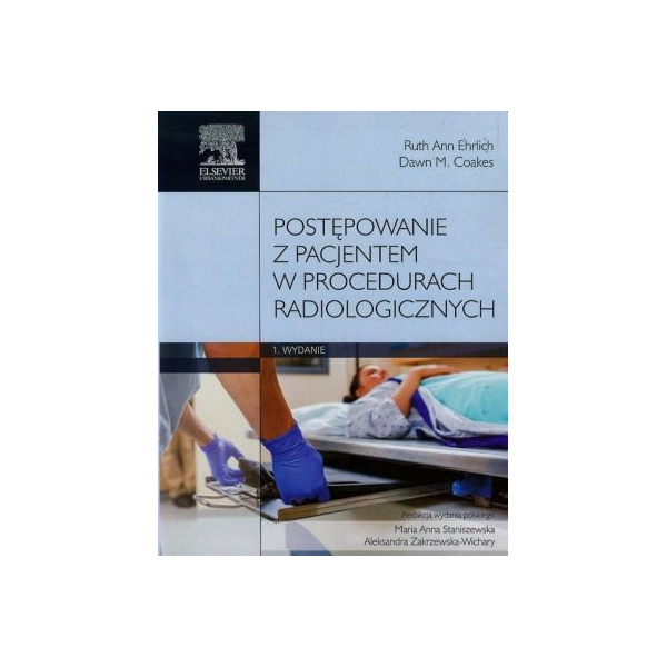 Postępowanie z pacjentem w procedurach radiologicznych 