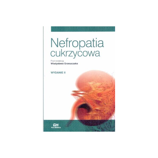 Nefropatia cukrzycowa wyd.2