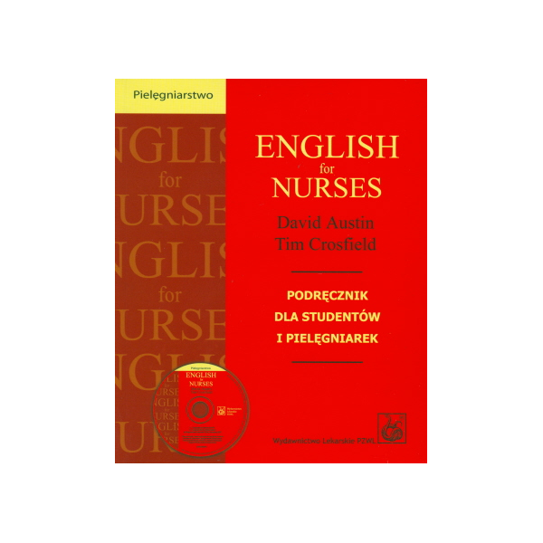 English for Nurses Podręcznik dla studentów i pielęgniarek