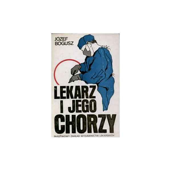 Lekarz i jego chorzy