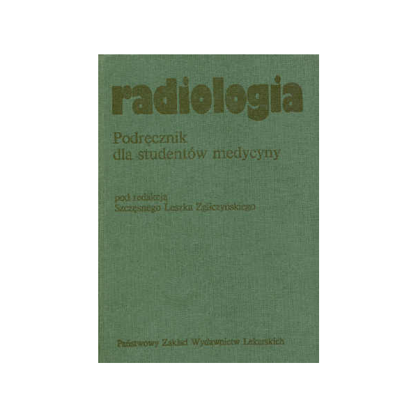 Radiologia 
Podręcznik dla studentów medycyny