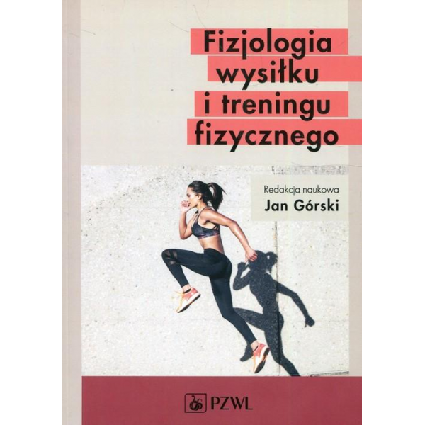 Fizjologia wysiłku i treningu fizycznego 