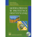Modelowanie w protetyce dentystycznej (z CD)