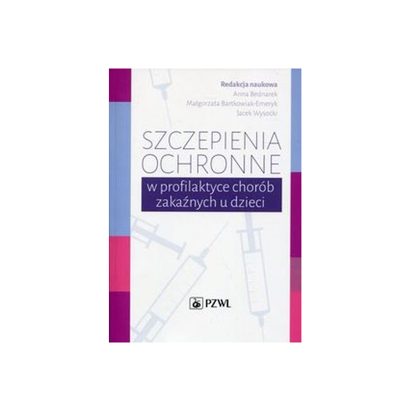 Szczepienia ochronne w profilaktyce chorób zakaźnych u dzieci