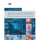 Biologia komórki dla studentów uczelni medycznych