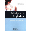 Medycyna fizykalna w praktyce klinicznej 