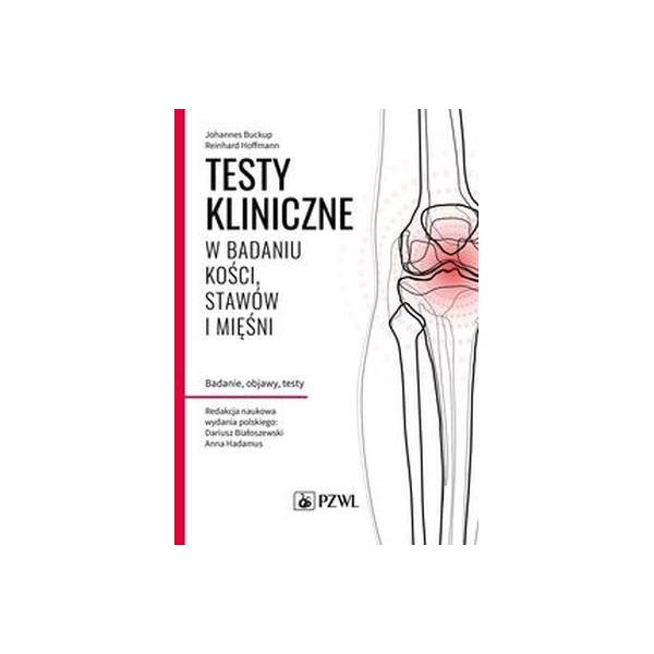 Testy kliniczne w badaniu kości, stawów i mięśni