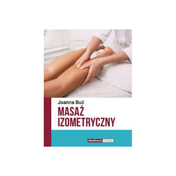 Masaż izometryczny Masaż izometryczny