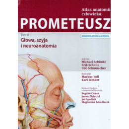 Prometeusz 
Atlas anatomii człowieka t. 3 
Głowa, głowa i neuroanatomia